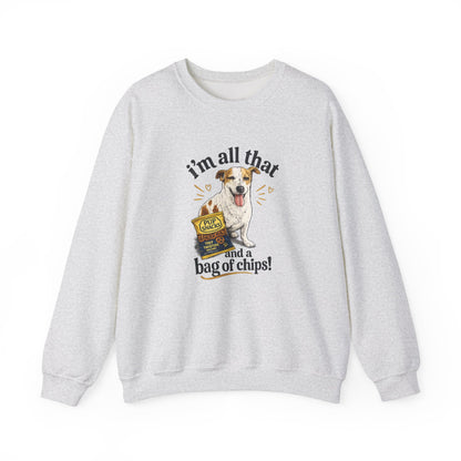 Dog Lover Sweatshirt - "I’m All That and a Bag of Chips" Cute Dog Graphic Crewneck