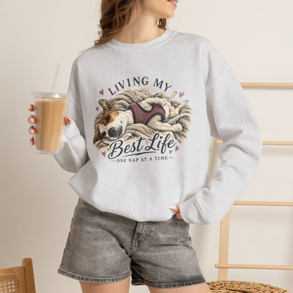 Crewneck Sweatshirt — "Living My Best Life" Cozy Dog Nap Graphic