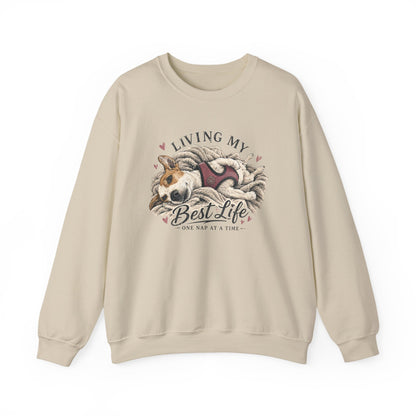 Crewneck Sweatshirt — "Living My Best Life" Cozy Dog Nap Graphic