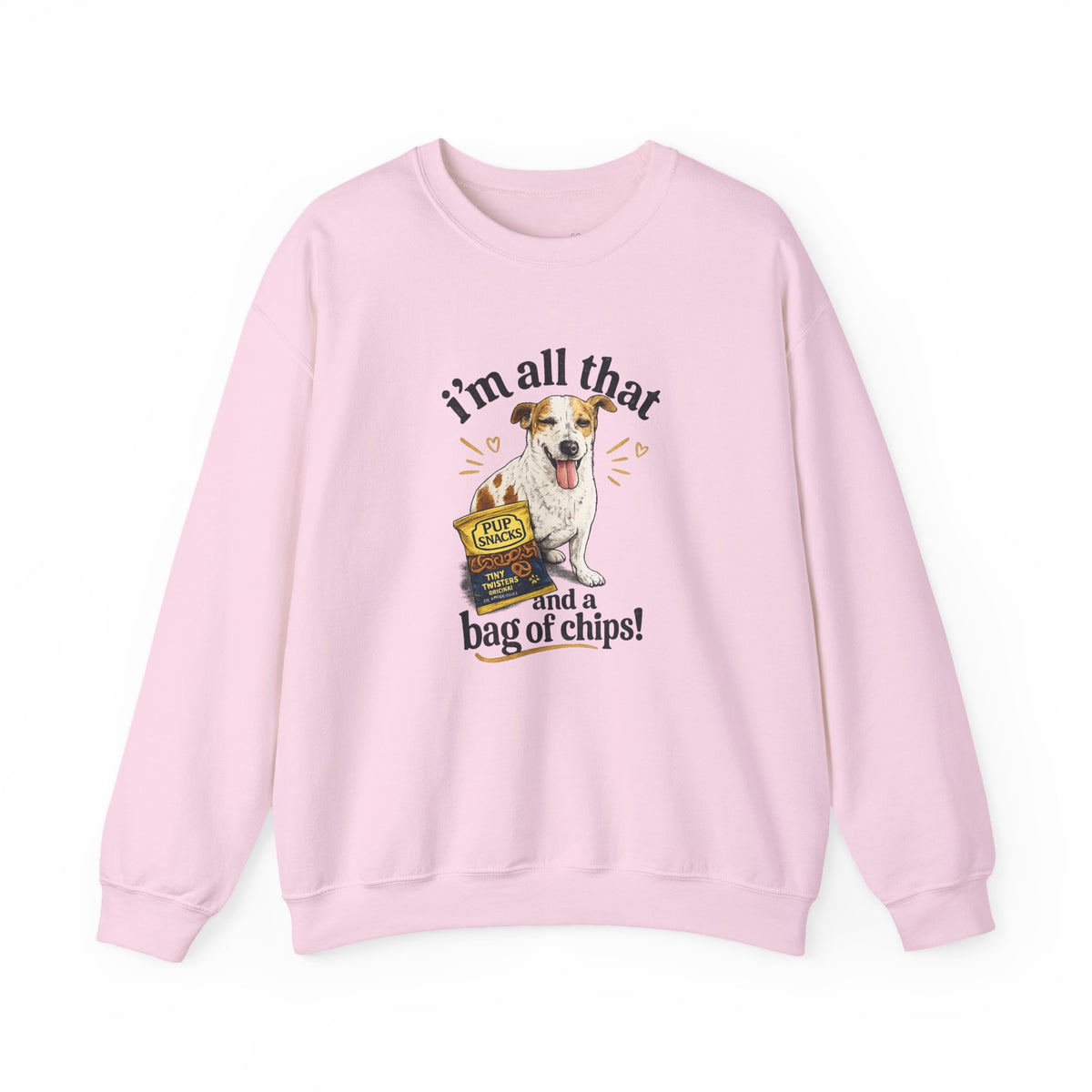 Dog Lover Sweatshirt - "I’m All That and a Bag of Chips" Cute Dog Graphic Crewneck