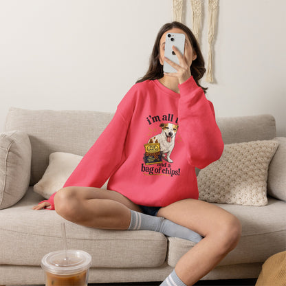 Dog Lover Sweatshirt - "I’m All That and a Bag of Chips" Cute Dog Graphic Crewneck