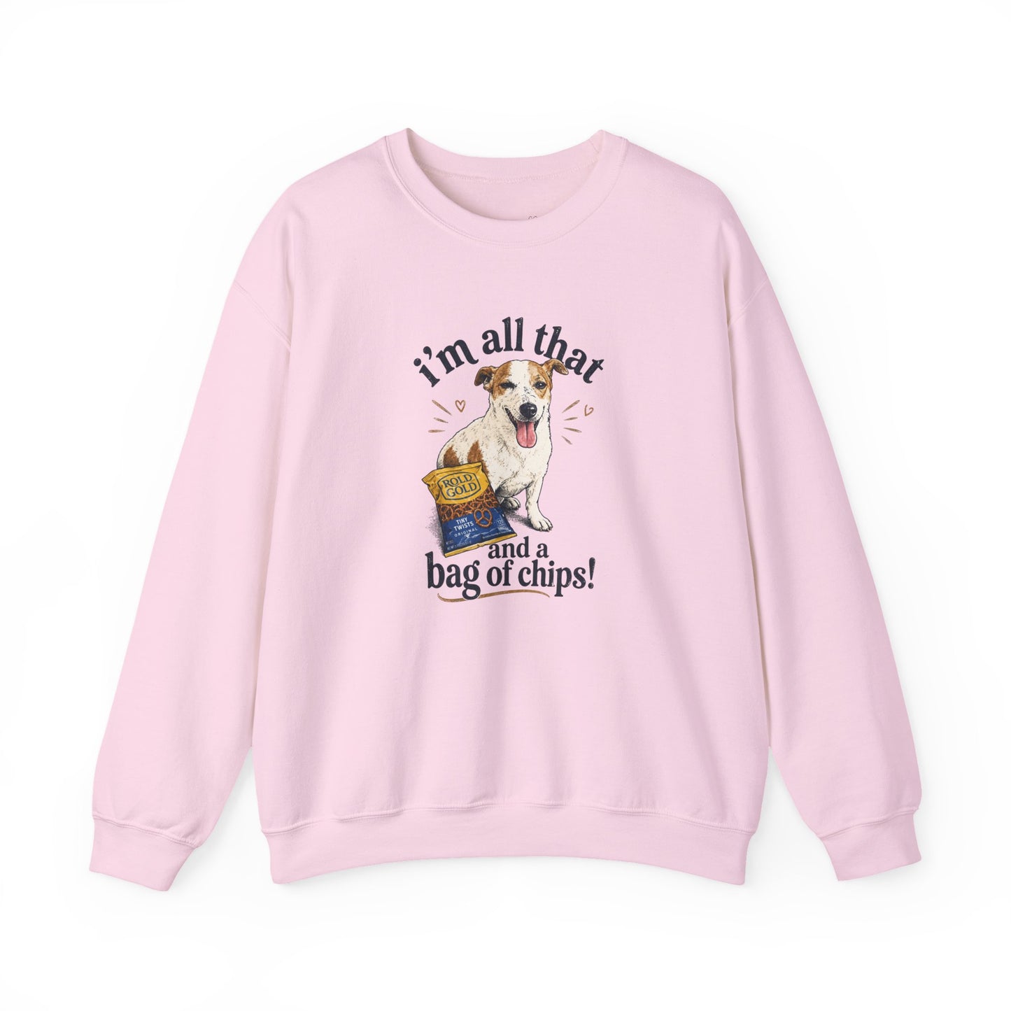 Dog Lover Sweatshirt - "I’m All That and a Bag of Chips" Cute Dog Graphic Crewneck
