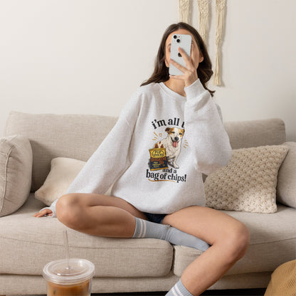 Dog Lover Sweatshirt - "I’m All That and a Bag of Chips" Cute Dog Graphic Crewneck