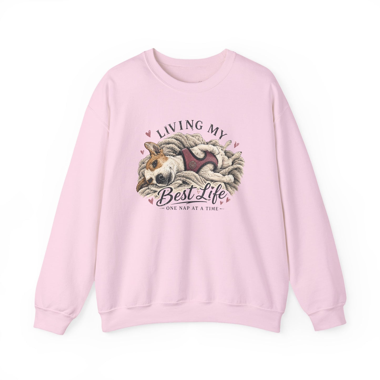 Crewneck Sweatshirt — "Living My Best Life" Cozy Dog Nap Graphic